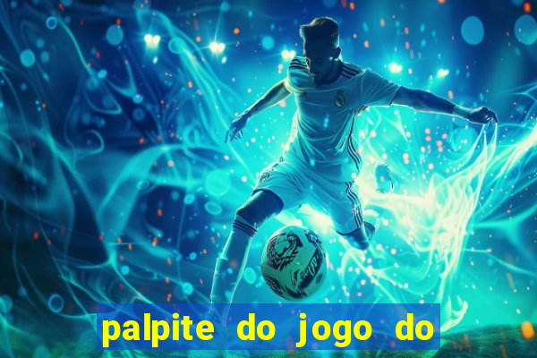 palpite do jogo do bicho de hoje kaledri